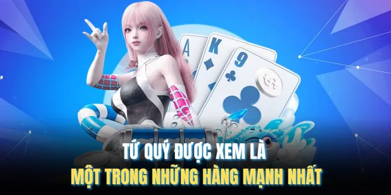 Cách Đánh Sâm Hay - Các Hướng Dẫn Chi Tiết Từ A Đến Z Tứ quý được xem là một trong những hàng mạnh nhất